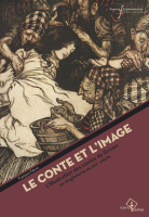 Le conte et l&rsquo;image. L&rsquo;illustration des contes de Grimm en Angleterre au XIXe siècle
