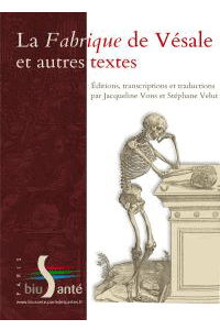 La Fabrique de Vésale et autres textes