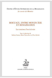 Boccace, entre Moyen Âge et Renaissance. Les tensions d&rsquo;un écrivain.