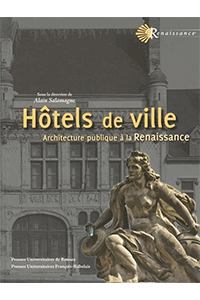 Hôtels de ville : Architecture publique à la Renaissance