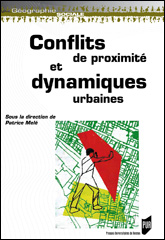 Conflits de proximité et dynamiques urbaines