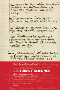 Lectures italiennes dans les pays wallons à la première modernité (1500 – 1630). Avec des appendices sur les livres en langue italienne et sur les traductions de l&rsquo;italien[…] n.