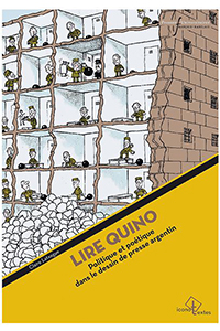 Lire Quino. Politique et poétique dans le dessin de presse argentin (1954-1976)