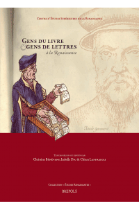 Gens du livre et gens de lettres à la Renaissance