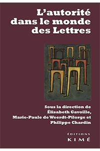 L&rsquo;autorité dans le monde des Lettres