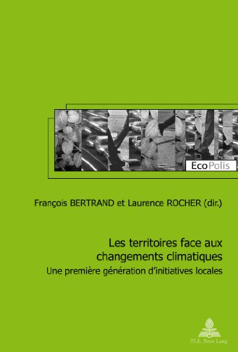 Les territoires face aux changements climatiques. Une première génération d’initiatives locales