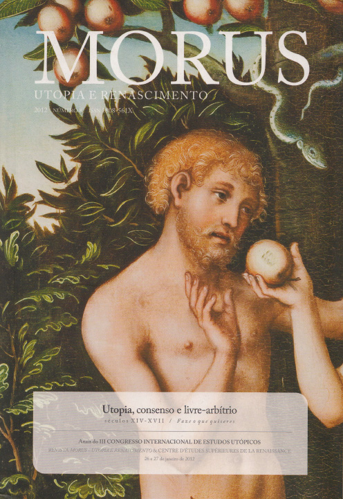 Utopie, consensus et libre arbitre (XIVe-XVIIe siècles)