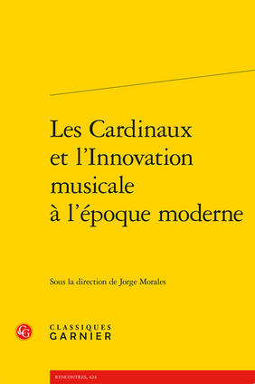 Les Cardinaux et l’Innovation musicale à l’époque moderne