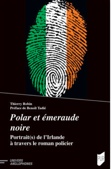 Polar et émeraude noire, Portrait(s) de l’Irlande à travers le roman policier