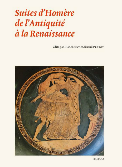 Suites d’Homère de l’Antiquité à la Renaissance