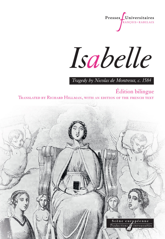 Isabelle : Tragedy by Nicolas de Montreux, c. 1584 édition bilingue, 2025