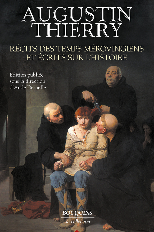 Récits des temps mérovingiens – Ecrits sur l&rsquo;Histoire