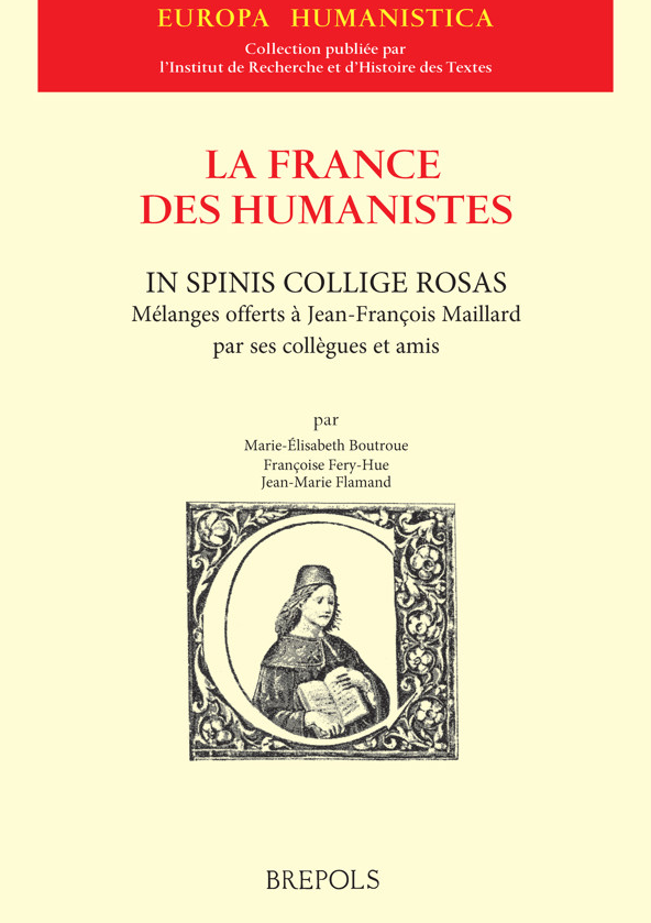 La France des humanistes – Mélanges offerts à Jean-François Maillard par ses collègues et amis