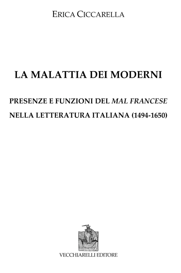 La malattia dei moderni. Presenze e funzioni del mal francese nella letteratura