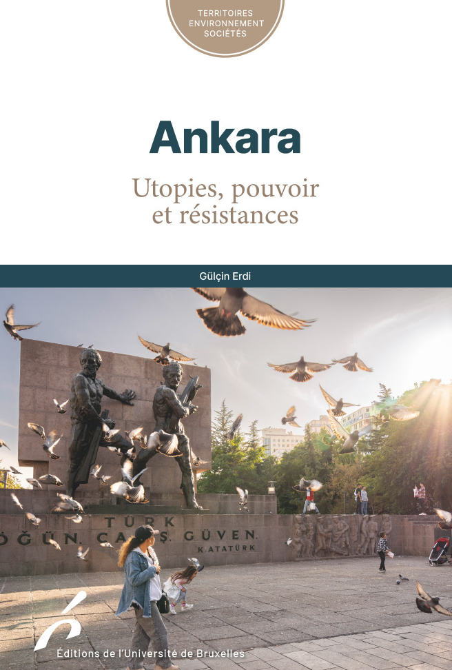 Ankara Utopies, pouvoir et résistances