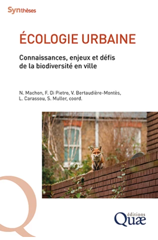 Ecologie urbaine – Connaissances, enjeux et défis de la biodiversité en ville