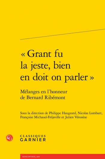 Grant fu la jeste, bien en doit on parler