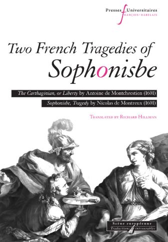 Two French Tragedies of Sophonisbe